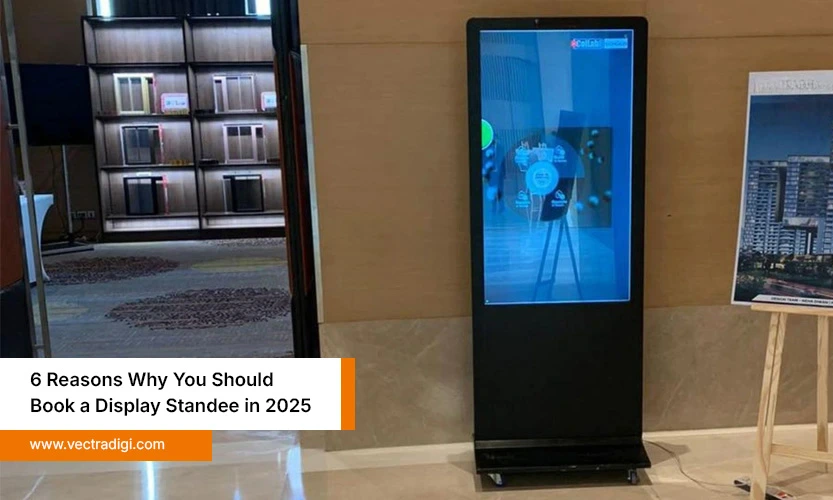 6 Reasons Why You Should Book a Display Standee in 2025