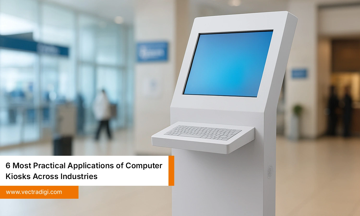 Practical Applications of Computer Kiosks in Airports