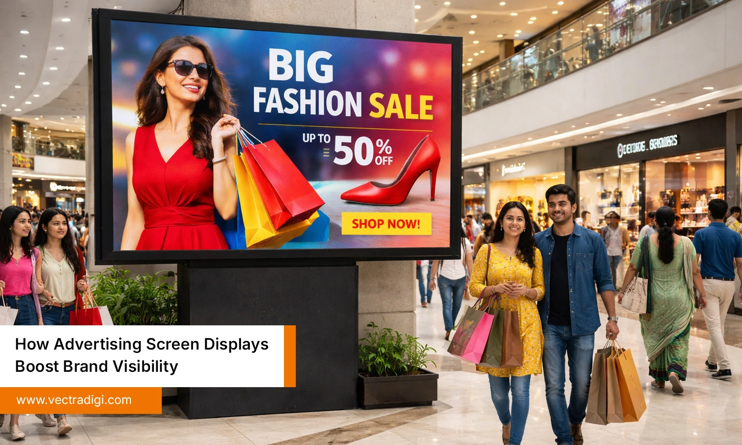 Advertising Screen Displays to Boost Brand Visibility